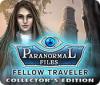 Paranormal Files: Fellow Traveler Collector's Edition 游戏