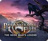 Paranormal Files: The Hook Man's Legend 游戏