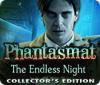 Phantasmat: The Endless Night Collector's Edition 游戏