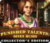 Punished Talents: Seven Muses Collector's Edition 游戏