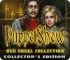 PuppetShow: Her Cruel Collection Collector's Edition 游戏