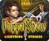 PuppetShow: Lightning Strikes 游戏