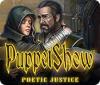 PuppetShow: Poetic Justice 游戏