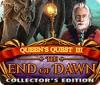 Queen's Quest III: End of Dawn Collector's Edition 游戏