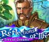 Reflections of Life: Tree of Dreams 游戏