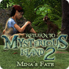 Return to Mysterious Island 2: Mina's Fate 游戏