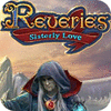 Reveries: Sisterly Love Collector's Edition 游戏