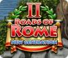 Roads of Rome: New Generation 2 游戏