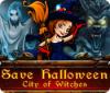 Save Halloween: City of Witches 游戏
