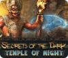 Secrets of the Dark: Temple of Night 游戏