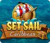 Set Sail: Caribbean 游戏