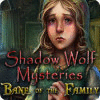 Shadow Wolf Mysteries: Bane of the Family 游戏