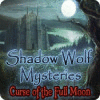 Shadow Wolf Mysteries: Curse of the Full Moon 游戏