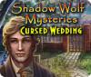 Shadow Wolf Mysteries: Cursed Wedding 游戏