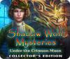 Shadow Wolf Mysteries: Under the Crimson Moon Collector's Edition 游戏
