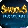 Shadows: Price for Our Sins 游戏