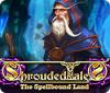 Shrouded Tales: The Spellbound Land 游戏