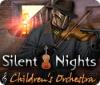 Silent Nights: Children's Orchestra 游戏
