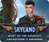 Skyland: Heart of the Mountain Collector's Edition 游戏