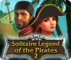 Solitaire Legend Of The Pirates 2 游戏