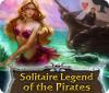 Solitaire Legend of the Pirates 游戏