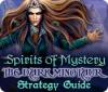 Spirits of Mystery: The Dark Minotaur Strategy Guide 游戏