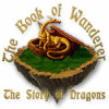 The Book of Wanderer: The Story of Dragons 游戏