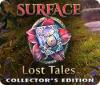 Surface: Lost Tales Collector's Edition 游戏
