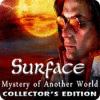 Surface: Mystery of Another World Collector's Edition 游戏