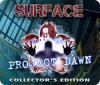 Surface: Project Dawn Collector's Edition 游戏