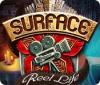Surface: Reel Life 游戏