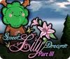 Sweet Lily Dreams: Chapter III 游戏