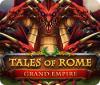 Tales of Rome: Grand Empire 游戏
