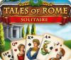 Tales of Rome: Solitaire 游戏