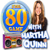 The 80's Game With Martha Quinn 游戏