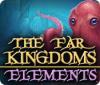 The Far Kingdoms: Elements 游戏