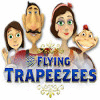 The Flying Trapeezees 游戏