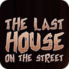 The Last House On The Street 游戏