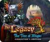 The Legacy: The Tree of Might Collector's Edition 游戏