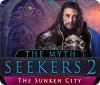 The Myth Seekers 2: The Sunken City 游戏