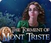 The Torment of Mont Triste 游戏
