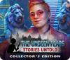 The Unseen Fears: Stories Untold Collector's Edition 游戏