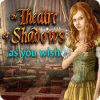 The Theatre of Shadows: As You Wish 游戏