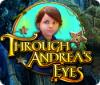 Through Andrea's Eyes 游戏