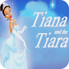 Tiana and the Tiara 游戏