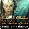 Time Mysteries: The Ancient Spectres Collector's Edition 游戏