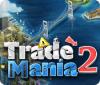 Trade Mania 2 游戏