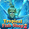 Tropical Fish Shop 2 游戏