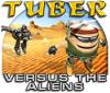 Tuber versus the Aliens 游戏