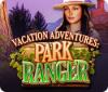 Vacation Adventures: Park Ranger 游戏